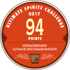 Ultimate Spirits Challenge 94 Points 2017